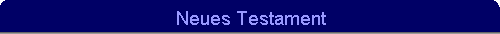 Neues Testament